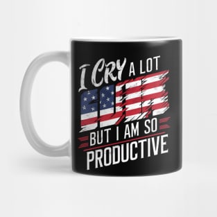 I Cry A Lot But I Am So Productive Mug